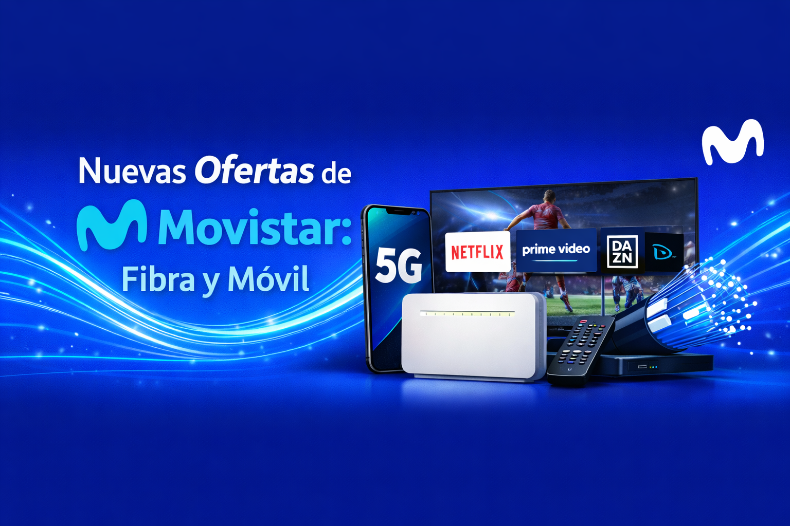 Movistar lanza nuevas ofertas de fibra y móvil